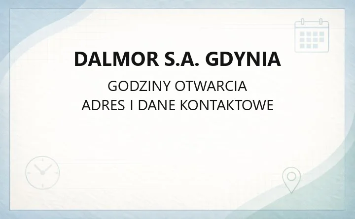 Dalmor S.A. Gdynia - kontakt, siedziba, informacje dla akcjonariuszy