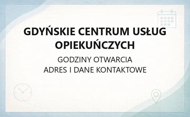 Gdyńskie Centrum Usług Opiekuńczych - kontakt i siedziba