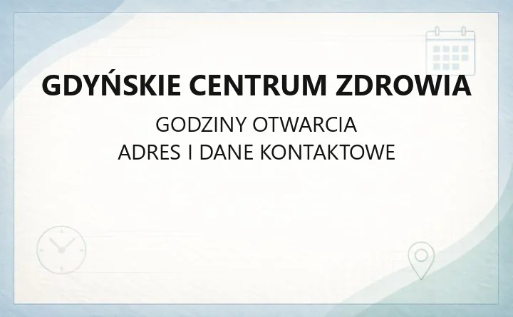 Gdyńskie Centrum Zdrowia - kontakt, godziny, rejestracja, niepełnosprawność, żłobki